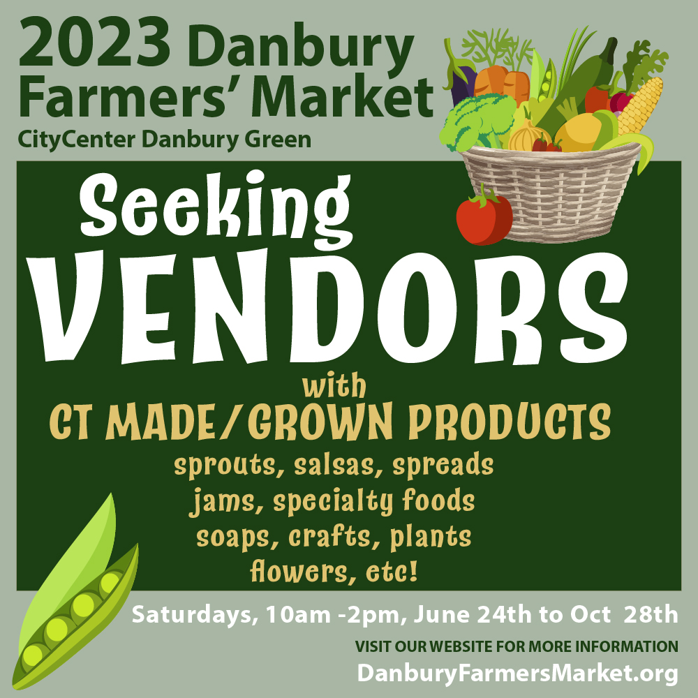 2024 Vendor Information & Application Form Danbury Farmers' Market